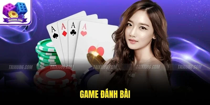 Game Đánh Bài